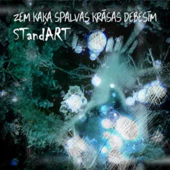 Zem Kaķa Spalvas Krāsas Debesīm by STandART