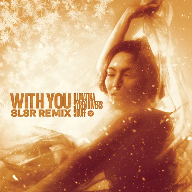 With You (Sl8r Remix)