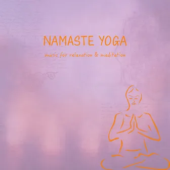 Namaste Yoga by Relaxing Music