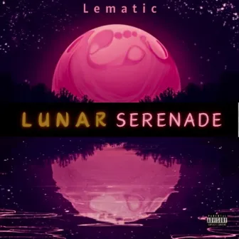 Lunar Serenade by Lematic