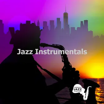 Jazz Instrumentals by Midnight Jazz Playlist