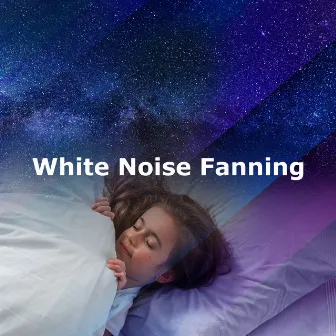 White Noise Fanning by White Noise Fan Man