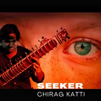 Seeker by Chirag Katti