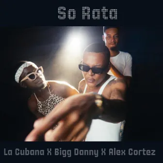 So Rata by Bigg Danny