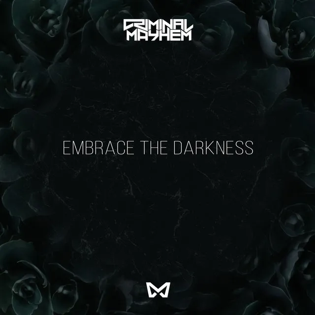 Embrace the Darkness