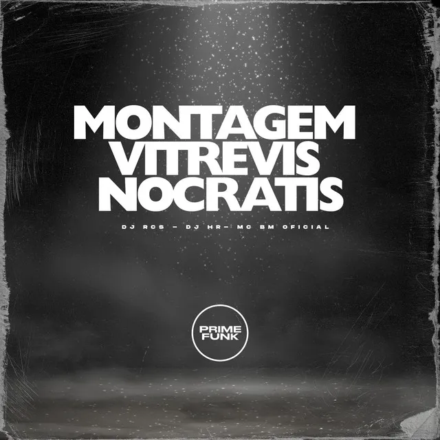 Montagem Vitrevis Nocratis