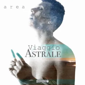 Viaggio astrale by Area