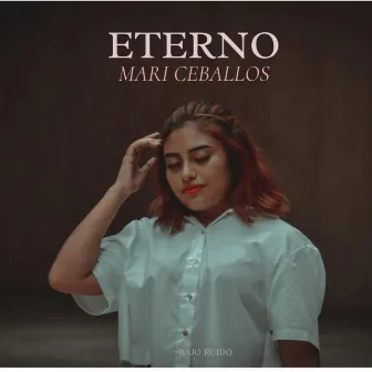 Eterno by Mari Ceballos