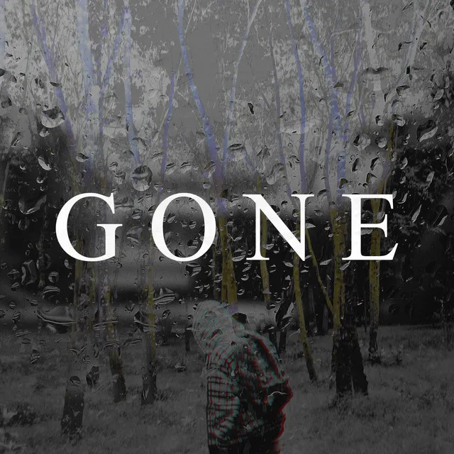 Gone