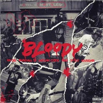 BLOODY (Remix) by Lociam Code