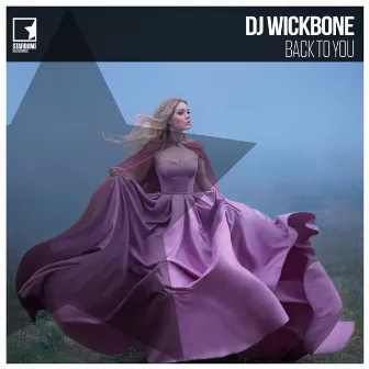 Back To You by Dj Wickbone