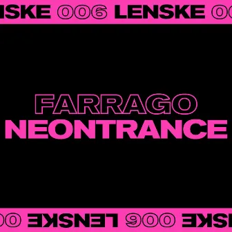 Neontrance EP by Farrago