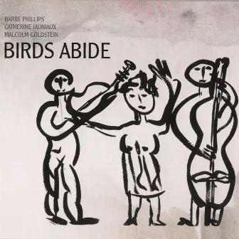 Birds Abide by Malcolm Goldstein