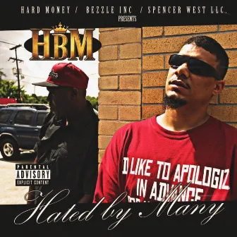 Hated by Many (H.B.M.) by Mega Buck$