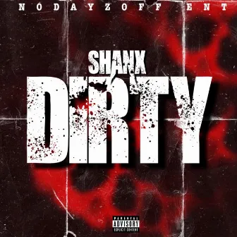 Dirty by Shanx