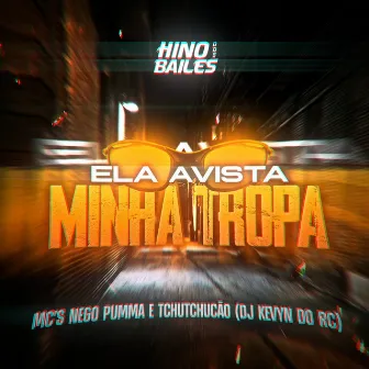 Elas Avista Minha Tropa by MC Menor da Q7