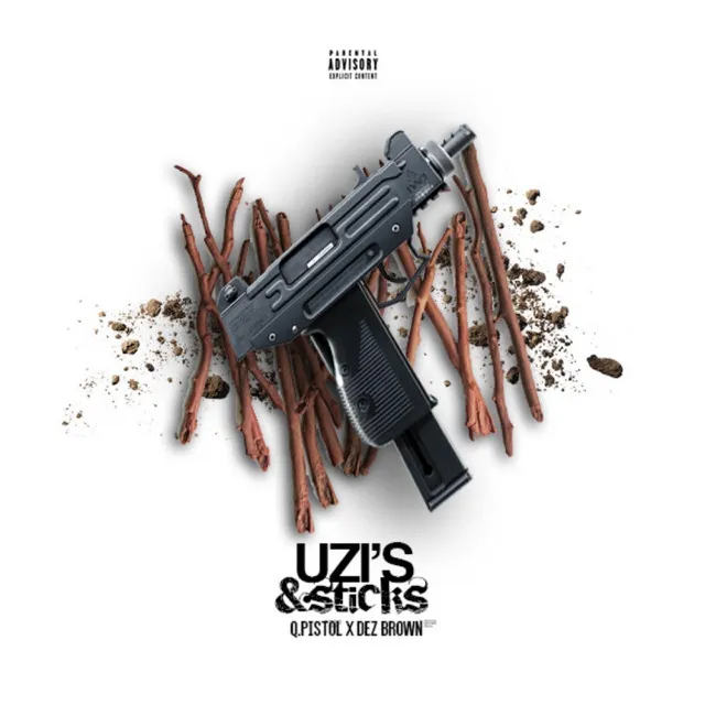 Uzi's & Sticks