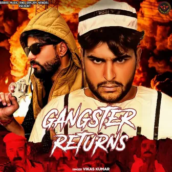 Gangster Returns by Vikas Kumar