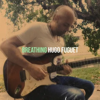 Breathing by Hugo Fuguet