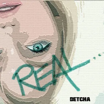 Real by Betcha