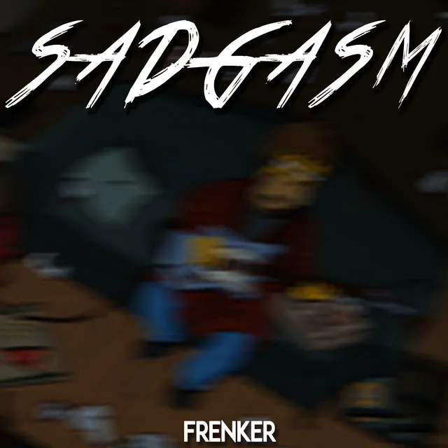 SADGASM