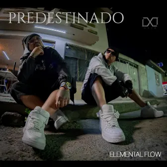 Predestinado (Remastered 2023) by ELEMENTAL FLOW