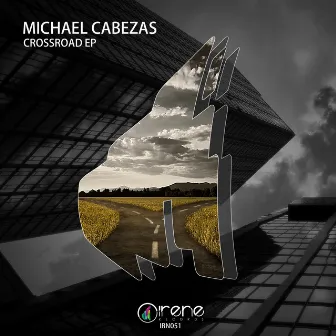 Crossroad EP by Michael Cabezas