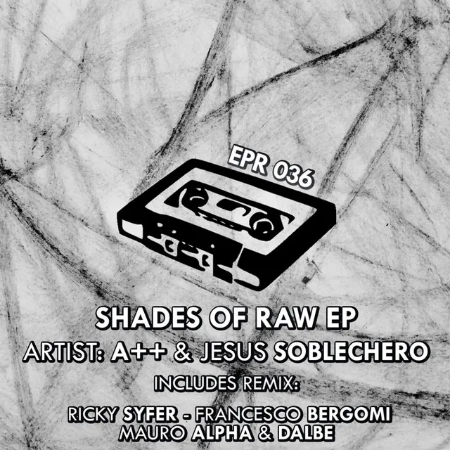 Shades Of Raw Ep