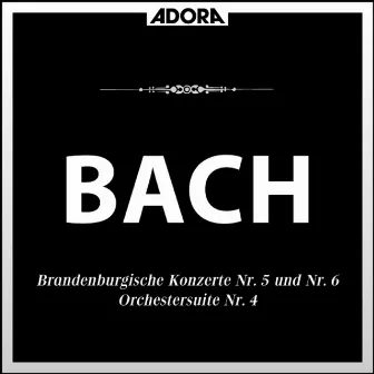 Brandenburgische Konzerte No. 5 und 6, Orchestersuite No. 4 by 