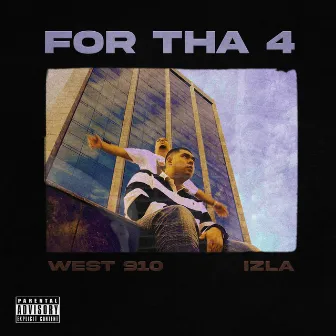 Fo Tha 4 by West 910