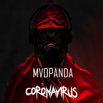 Coronavirus by MVDPANDA