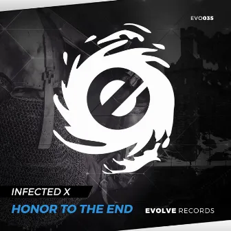 Honor To The End by Infected X