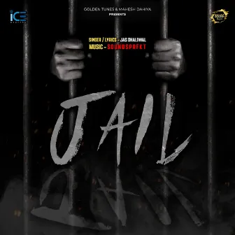 Jail (Original) by Jas Dhaliwal