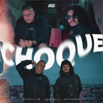 Choque by NóizProd