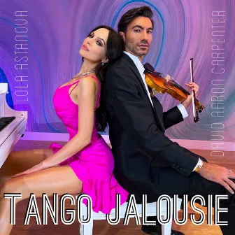 Tango Jalousie by David Aaron Carpenter