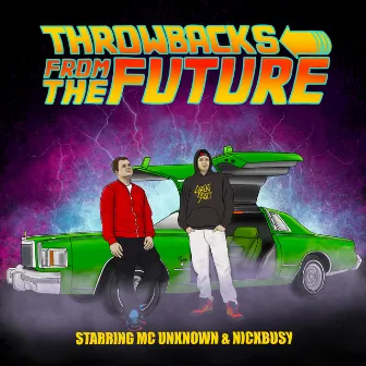 Like That (Throwbacks From The Future) [feat. Nick Busy] by MC Unknown