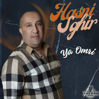 Ya omri by Hasni Sghir