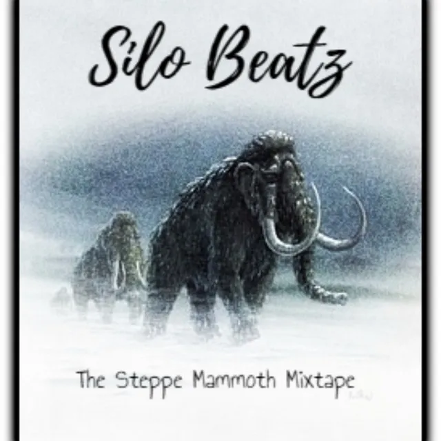 The Steppe Mammoth Mixtape