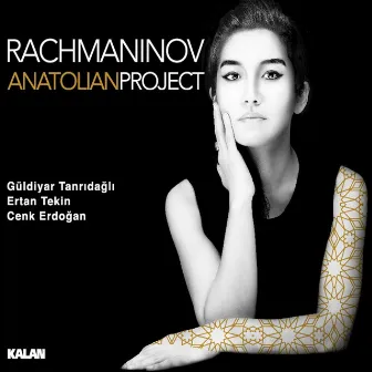 Rachmaninov Anatolian Project by Cenk Erdoğan