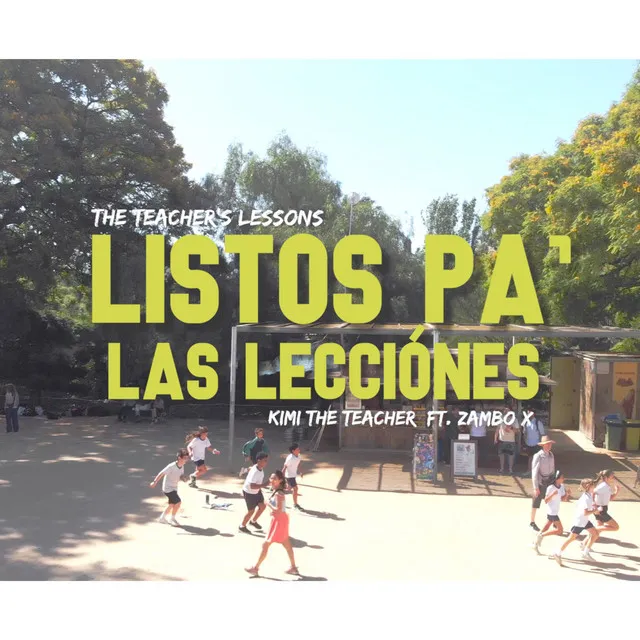 The Teacher's Lessons - Listos Pa' las Lecciones