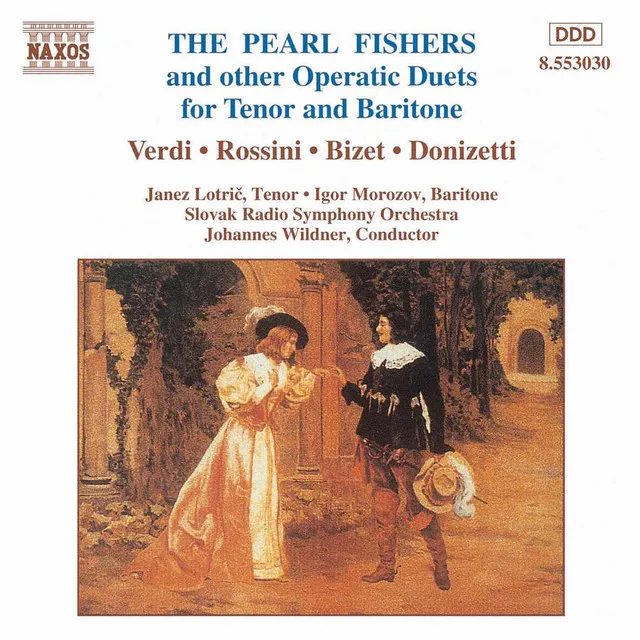 Les pecheurs de perles (The Pearl Fishers): Au fond du temple saint (Nadir and Zurga)