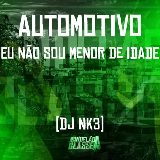 Automotivo Eu Não Sou Menor de Idade