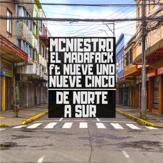 De Norte a Sur by McNiestro El Madafack