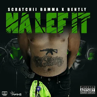 Na Lef It by Scratchii Bamma