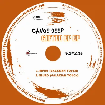 Gifted (Ep) by Canoe Deep