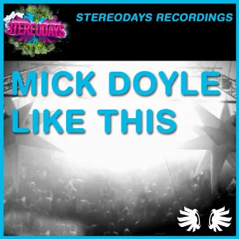 Like This by Mick Doyle