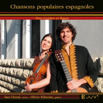 Chansons populaires espagnoles by Cordes et Ames