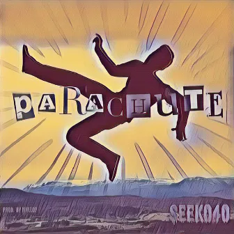 Parachute by SEEK040