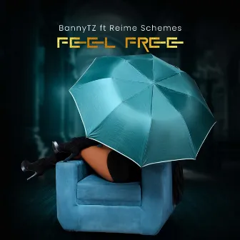 Feel Free (feat. Reime Schemes) by BannyTZ