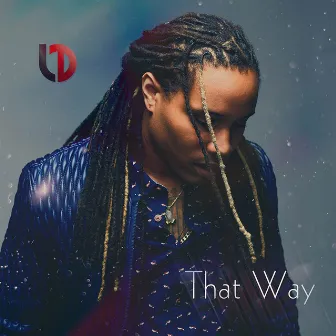 That Way by L.D.